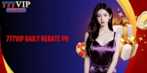 777vip daily rebate PH: A Great Opportunity to Claim Big Rewards